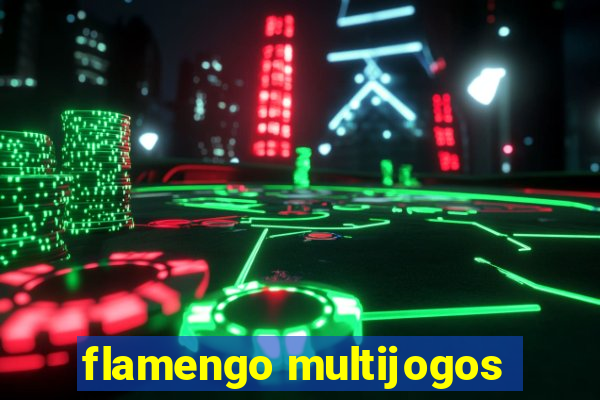 flamengo multijogos